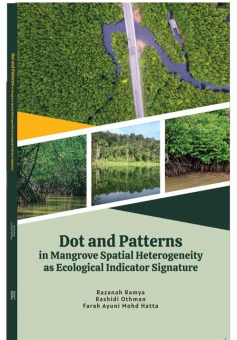 Dot And Patterns In Mangrove Spatial Heterogeneity As Ecological