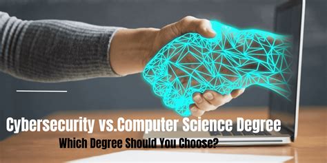 Cybersecurity Vs Computer Science Choosing The Right Degree WGU