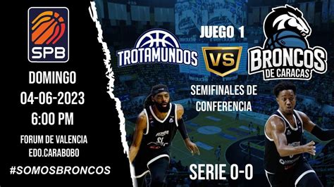 Trotamundos Vs Broncos Juego Tos De Final Spb