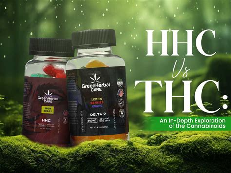 Hhc Vs Thc An In Depth Exploration Of The Cannabinoids