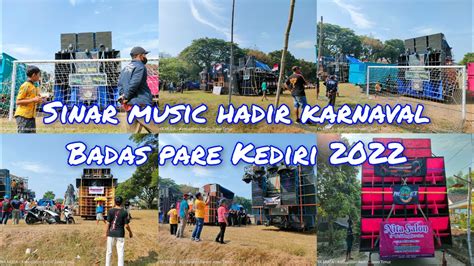 DAFTAR HADIR SOUND KARNAVAL BADAS PARE KEDIRI YouTube