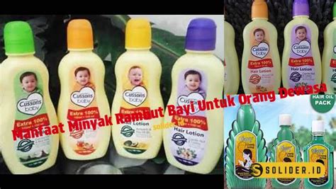 Temukan Manfaat Minyak Rambut Bayi Yang Belum Diketahui Untuk Orang