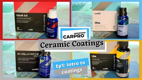 Carpro Ceramic Coating Range Ceramic Coatings Ep1 Intro To Coatings