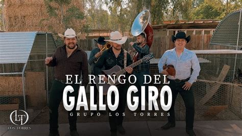 El Rengo Del Gallo Giro Los Torres En Vivo YouTube