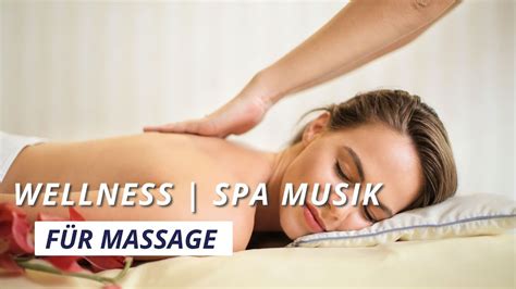 Entspannungsmusik Wellness Spa Musik für Massage Relax