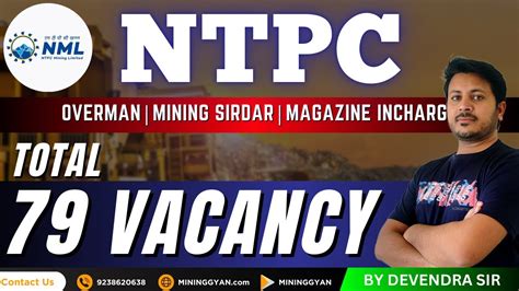 NTPC NML NEW VACANCY OVERMAN MINING SIRDAR MAGAZINE IN CHARGE