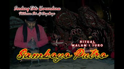 Ritual Jamasan Malam Suro Jaranan Samboyo Putro Youtube