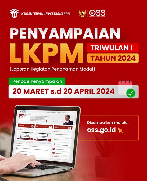 Kementerian Investasi Dan Hilirisasi Bkpm Penyampaian Lkpm Triwulan I