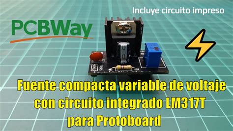 Fuente Compacta Variable De Voltaje Con Circuito Integrado Lm T