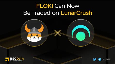 BSCDaily On Twitter RealFlokiInu Can Now Be Traded On LunarCrush