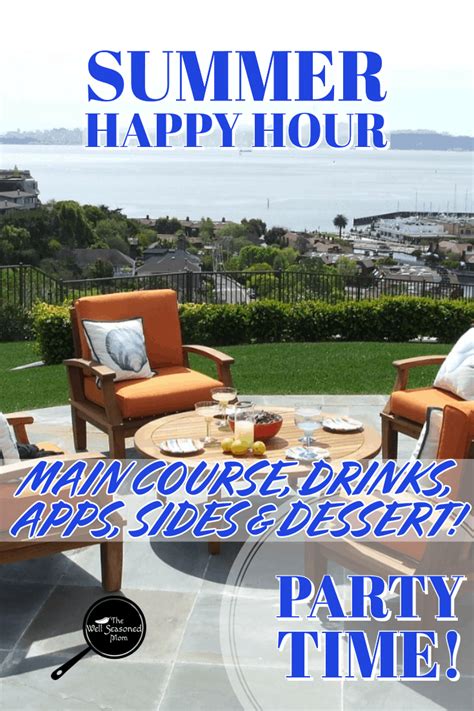 Celebrate Summer Happy Hour The Well Seasoned Mom