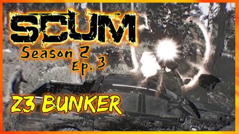 Scum Gameplay 2021 S2 Ep 3 Z3 Bunker Youtube