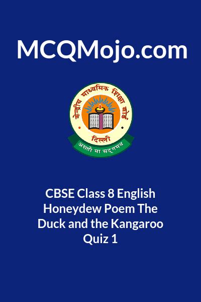 CBSE Class 8 English Honeydew Poem The Duck And The Kangaroo Quiz 1