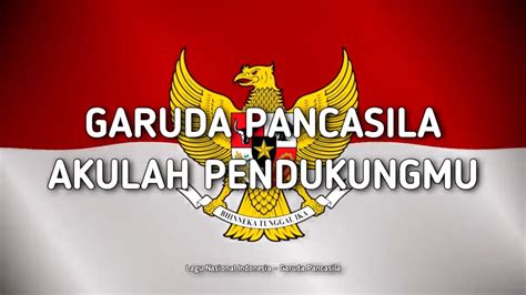 Lagu Garuda Pancasila Lirik Instrumental Lagu Nasional Indonesia