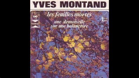 Les Feuilles Mortes Yves Montand 1960 YouTube