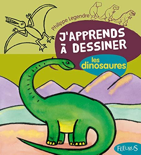 J Apprends Dessiner Les Dinosaures By Philippe Legendre Kvater