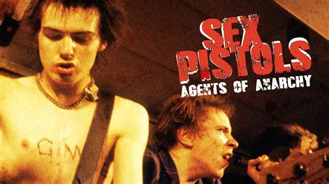 Watch Sex Pistols Agents Of Anarchy Streaming Online On Philo Free Trial