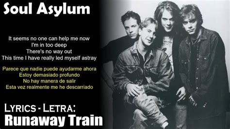 Soul Asylum Runaway Train Lyrics Spanish English Espa Ol Ingl S