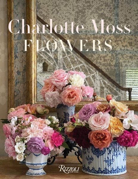 Charlotte Moss Flowers Artbook