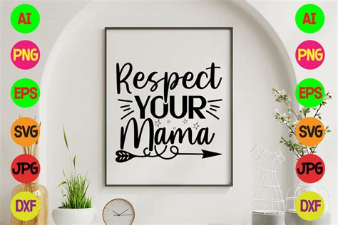 Respect Your Mama Svg Graphic By Jpstock · Creative Fabrica