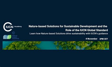 Nature Based Solutions For Sustainable Development And The Role Of The