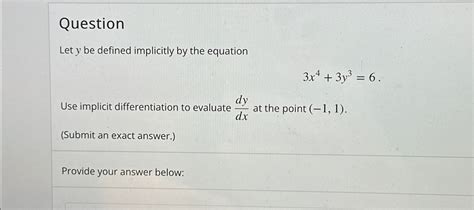 Solved QuestionLet Y Be Defined Implicitly By The Chegg