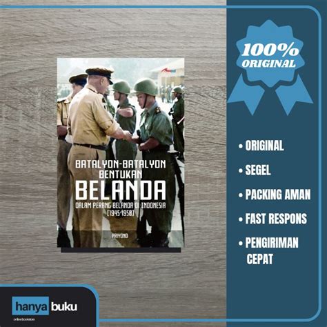 Jual Buku Sejarah Batalyon Batalyon Bentukan Belanda Dalam Perang