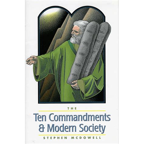 The Ten Commandments Modern Society Providence Foundation