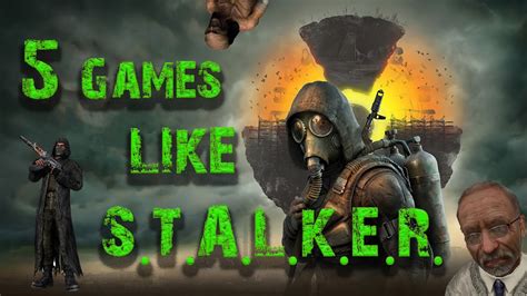 5 Games Like S T A L K E R YouTube