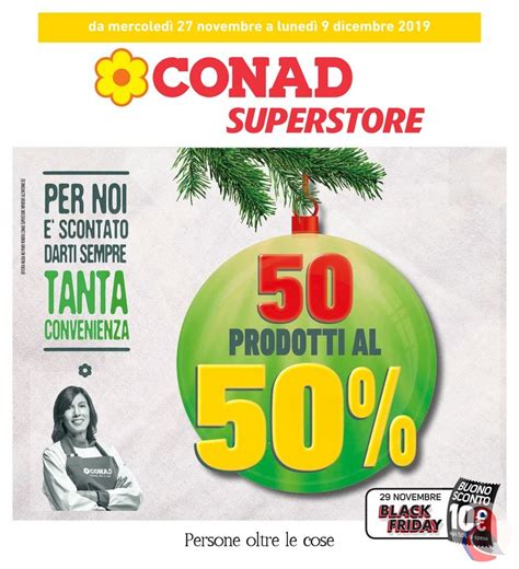 Volantino Conad Superstore Sconti Al Dal Al