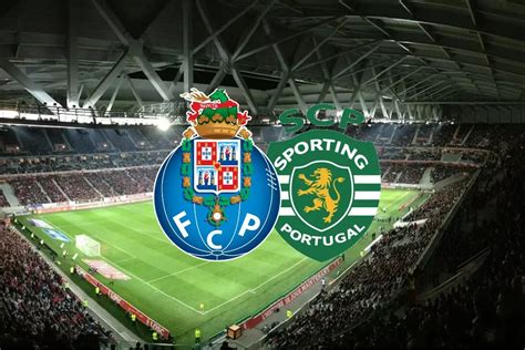 Onde Assistir Porto X Sporting Ao Vivo Hoje E Horário Do Clássico 208