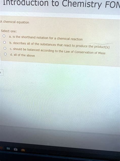 Solved A Chemical Equation Is The Shorthand Notation For A Chemical Reaction That Describes All