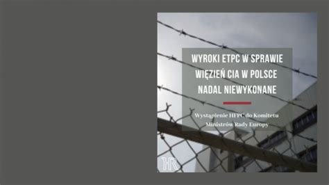 Wyroki ETPC w sprawie więzień CIA w Polsce nadal niewykonane