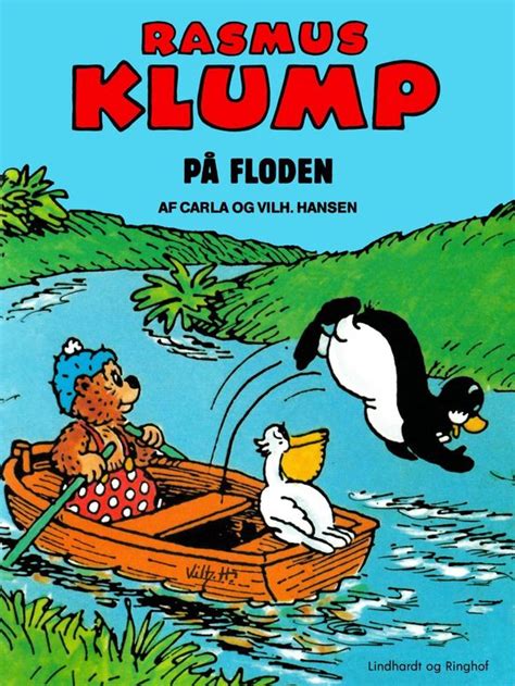 Rasmus Klump på floden ebook Carla Og Vilhelm Hansen 9788726154511