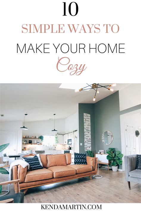 How To Make Your Home Cozy Here Are Some Afforadable Ways To Make Your