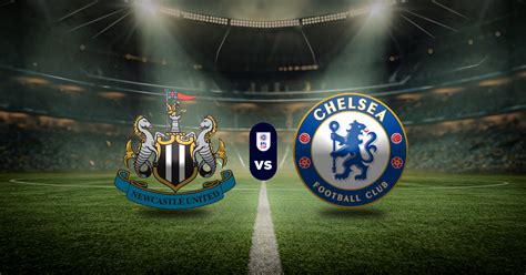 Newcastle Vs Chelsea Pron Stico Masterbets