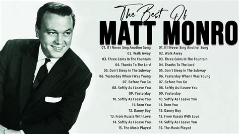 Matt Monro Greatest Hits Full Album The Best Of Matt Monro 2023 YouTube