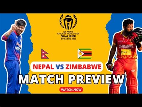 NEPAL VS ZIMBABWE PRE MATCH ANALYSIS ICC WORLD CUP QUALIFIER 2023