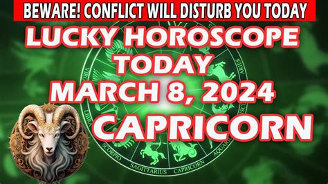 Capricorn Beware Conflict Will Disturb You Today March