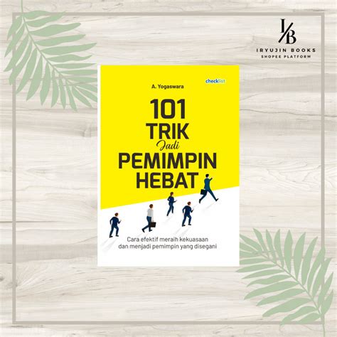 Jual Buku 101 Trik Jadi Pemimpin Hebat Checklist Shopee Indonesia