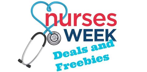 Celebratre Nursesweek With These Deals And Freebies Nurses Week