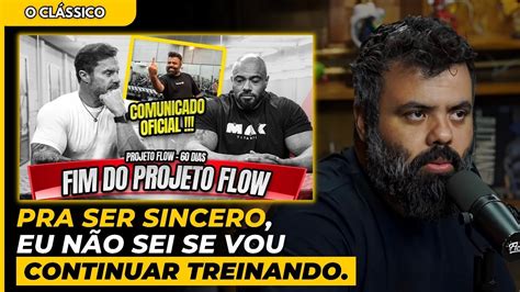 Igor K Manda A Real Sobre O Fututo Do Projeto Flow Cariani Flow