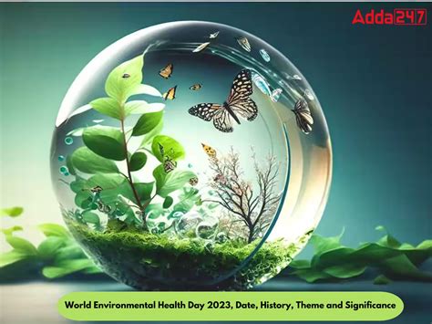 World Environmental Health Day 2023, Date, History, Theme and Significance