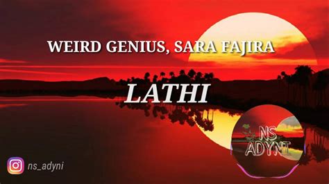 Lathi Weird Genius Ft Sara Fajira Lyric Terjemahan YouTube