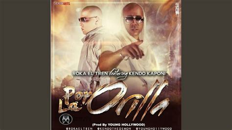 Por La Orilla Feat Kendo Kaponi YouTube