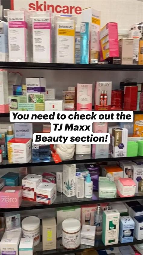 You Need To Check Out The Tj Maxx Beauty Section Skin Care Routine