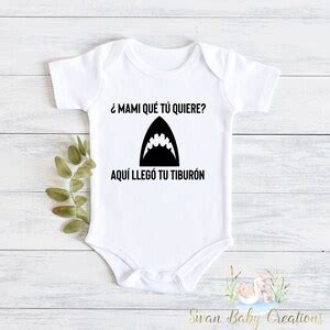 Mami Que Tu Quiere Aqui Llego Tu Tiburon Baby Bunny Shirt I Etsy