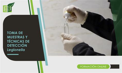 Programa Del Curso De Toma De Muestras Y T Cnicas De Detecci N