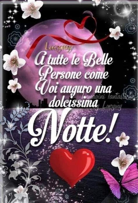 Pin Di Lucia Pallotti Su Buonanotte Auguri Di Buona Notte Notte