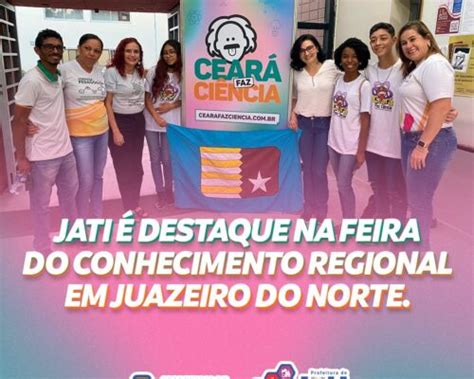 Jati é destaque na Feira do Conhecimento Regional em Juazeiro do Norte